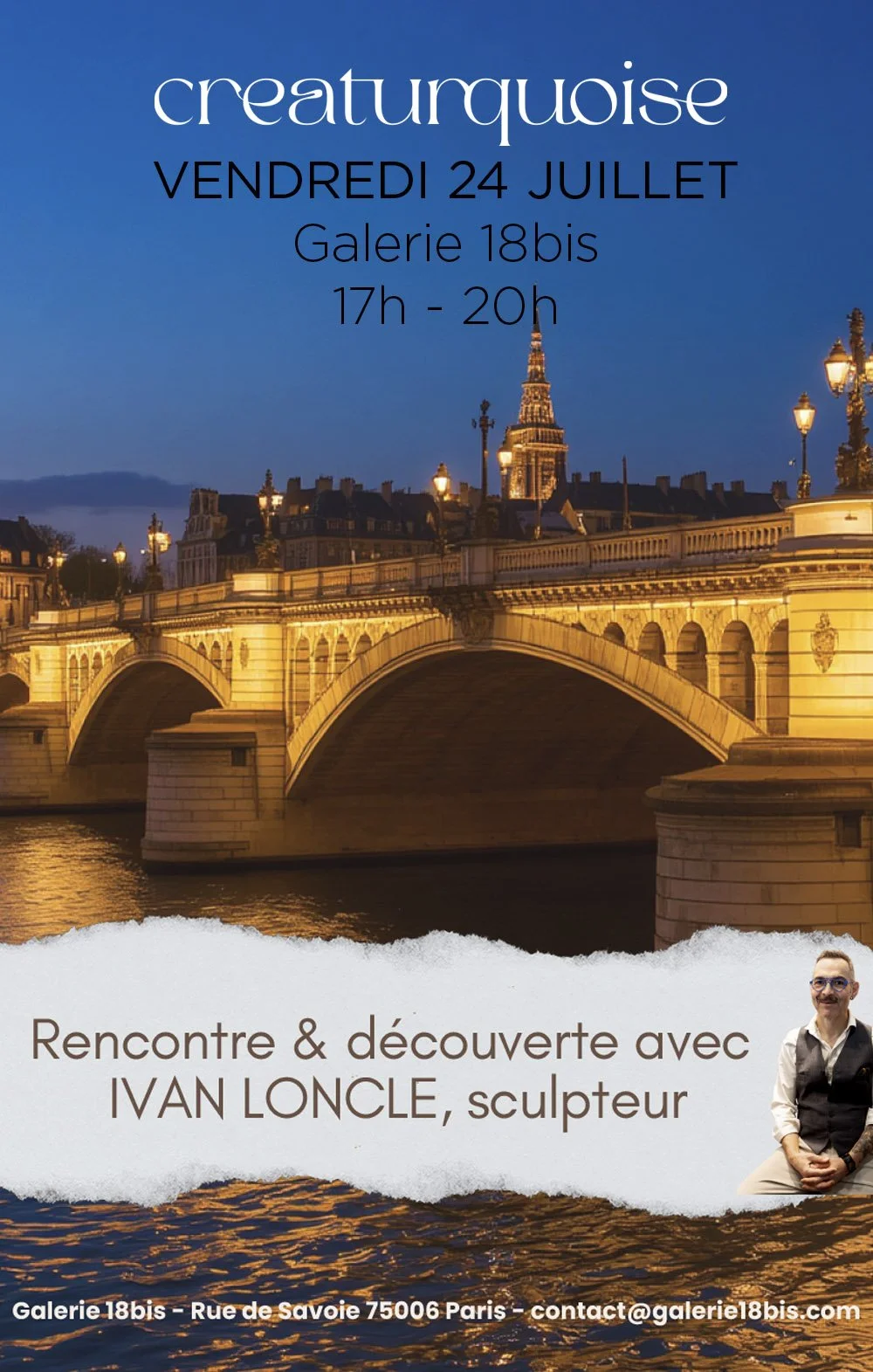 Affiche promotionnelle pour une exposition d'art avec l'artiste Ivan Loncle, illustrée par une photo d'un pont au coucher du soleil à Paris, avec les détails de l'événement en français.