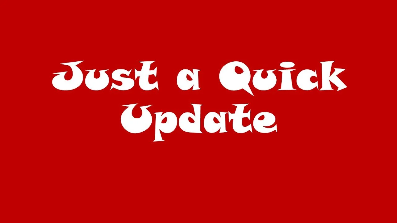 Quick Update