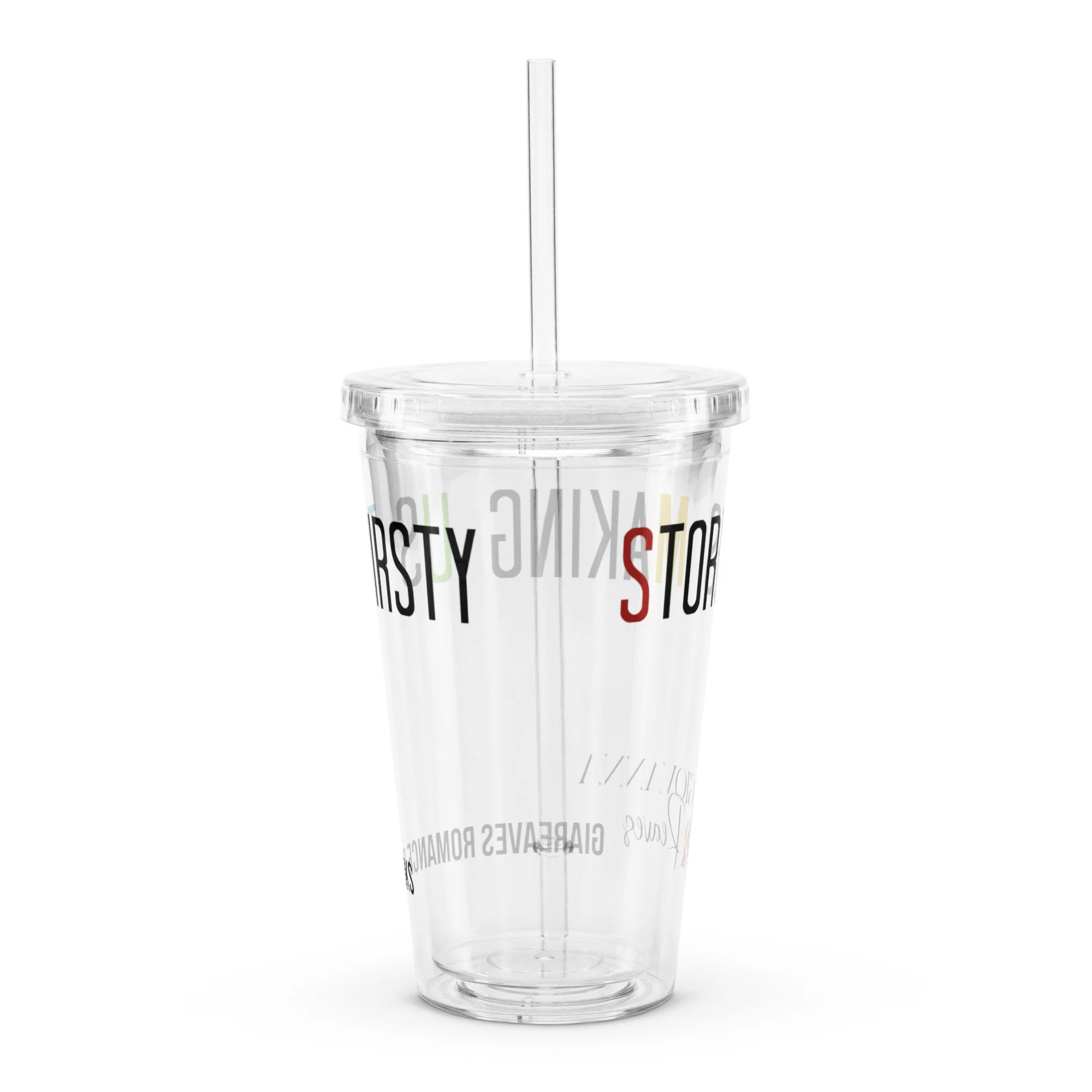 Stories Making Us Thirsty Clear plastic tumbler