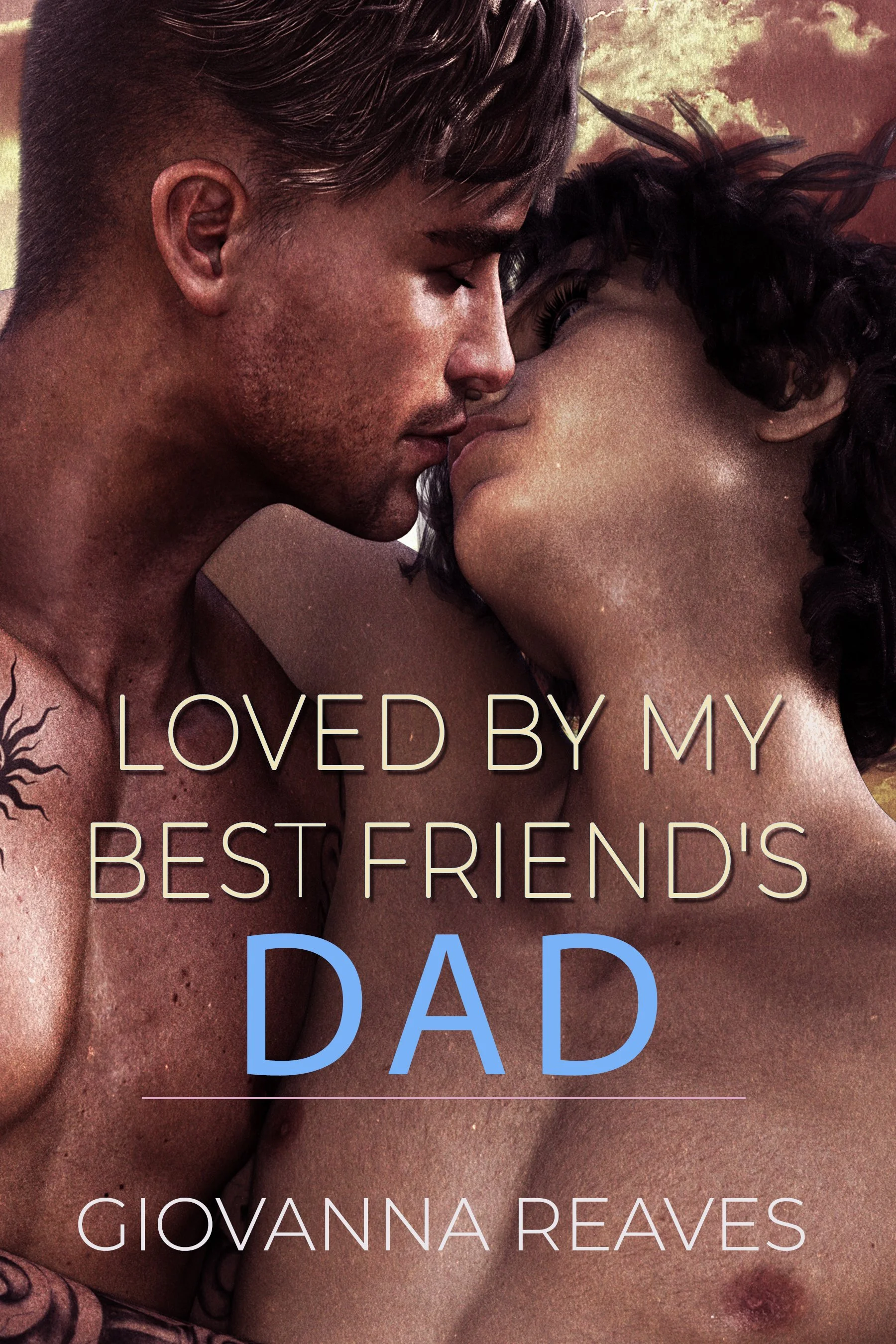 A man and woman with their faces close together, about to kiss, on a book cover titled "Loved by My Best Friend's Dad" by Giovanna Reaves.