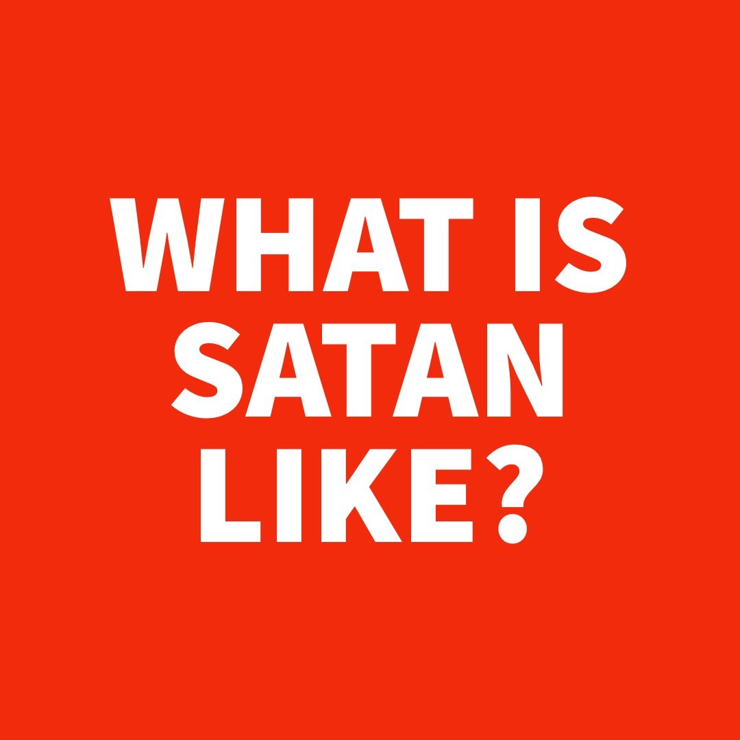 What Is Satan Like.jpg