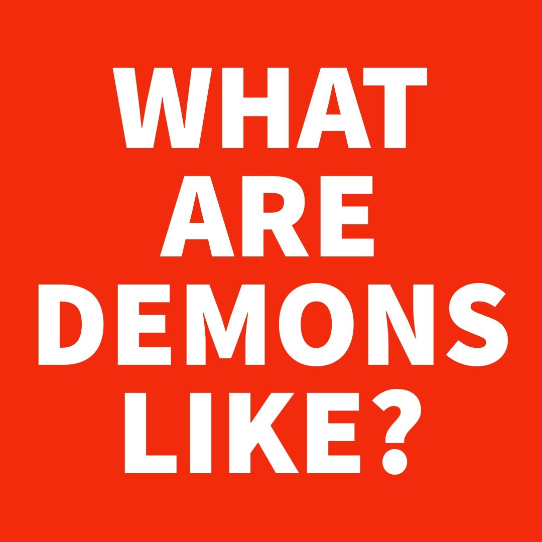 What are Demons Like.jpg