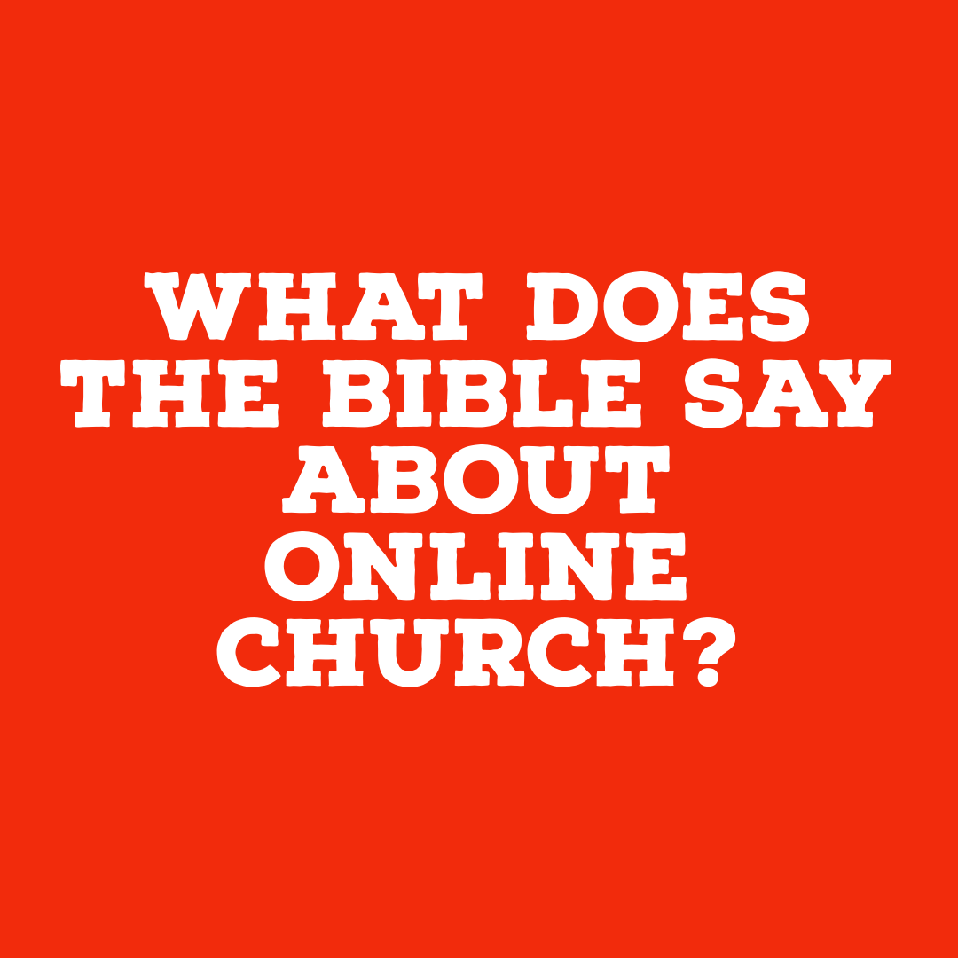 What Does the Bible Say about Online Church.PNG