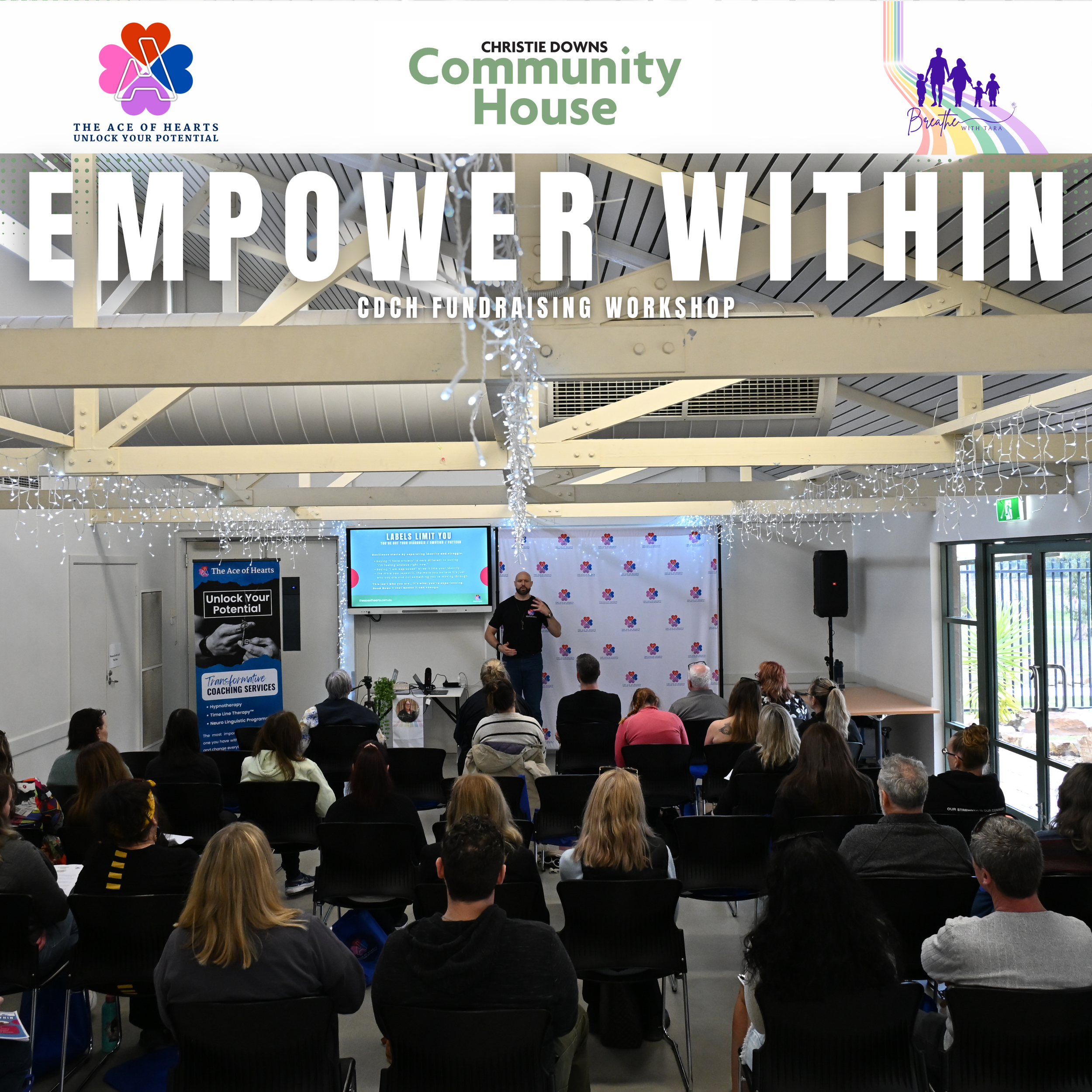 Christie Downs Community House - Empower Within Workshop - Fundraiser Event - The Ace of Hearts Unlock Your Potential - Matty Knowles - Onkaparinga Council. Hypnotherapy, NLP, Life Coach, Guest Speaker.
