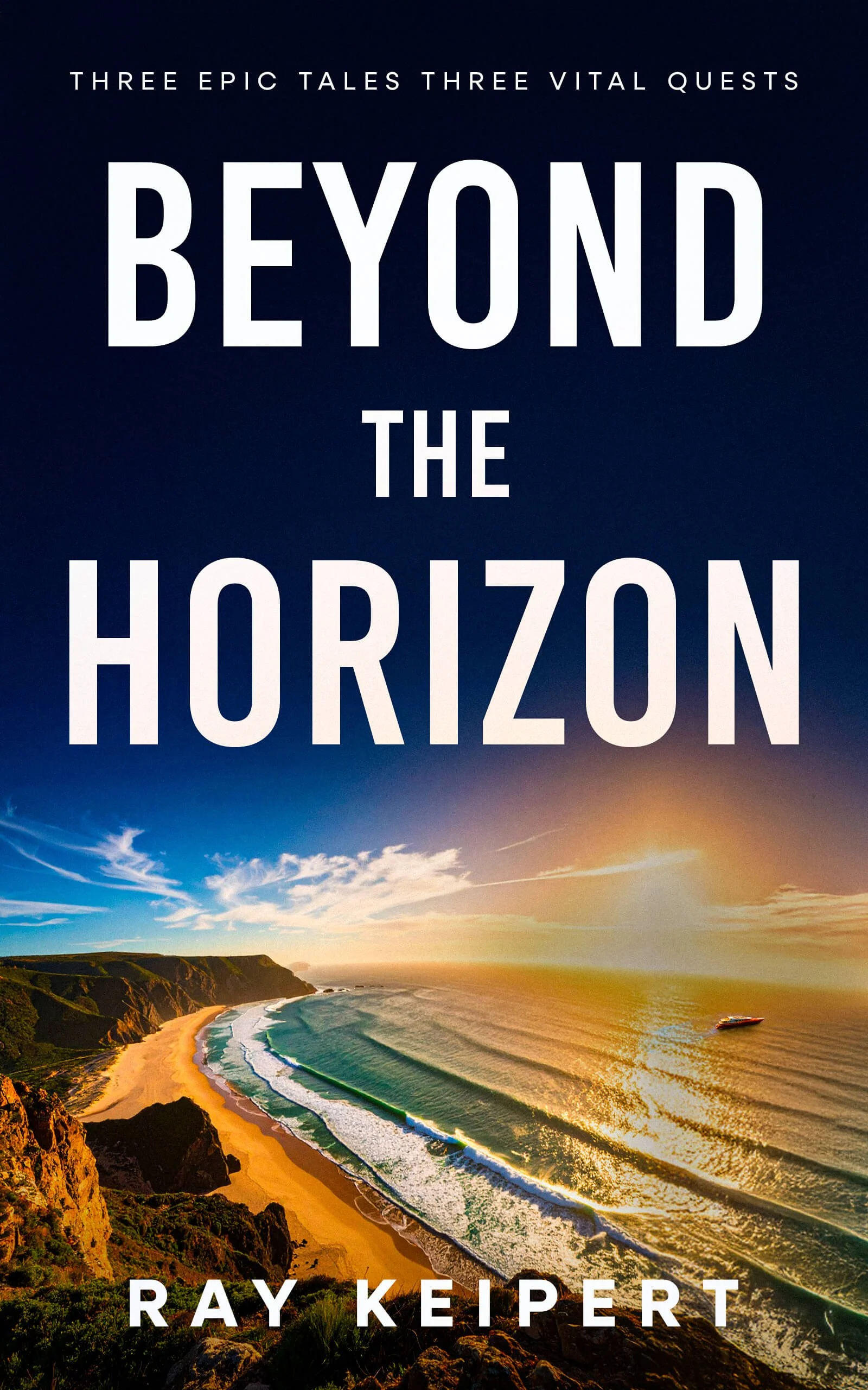 Beyond The Horizon — RayKeipertAuthor