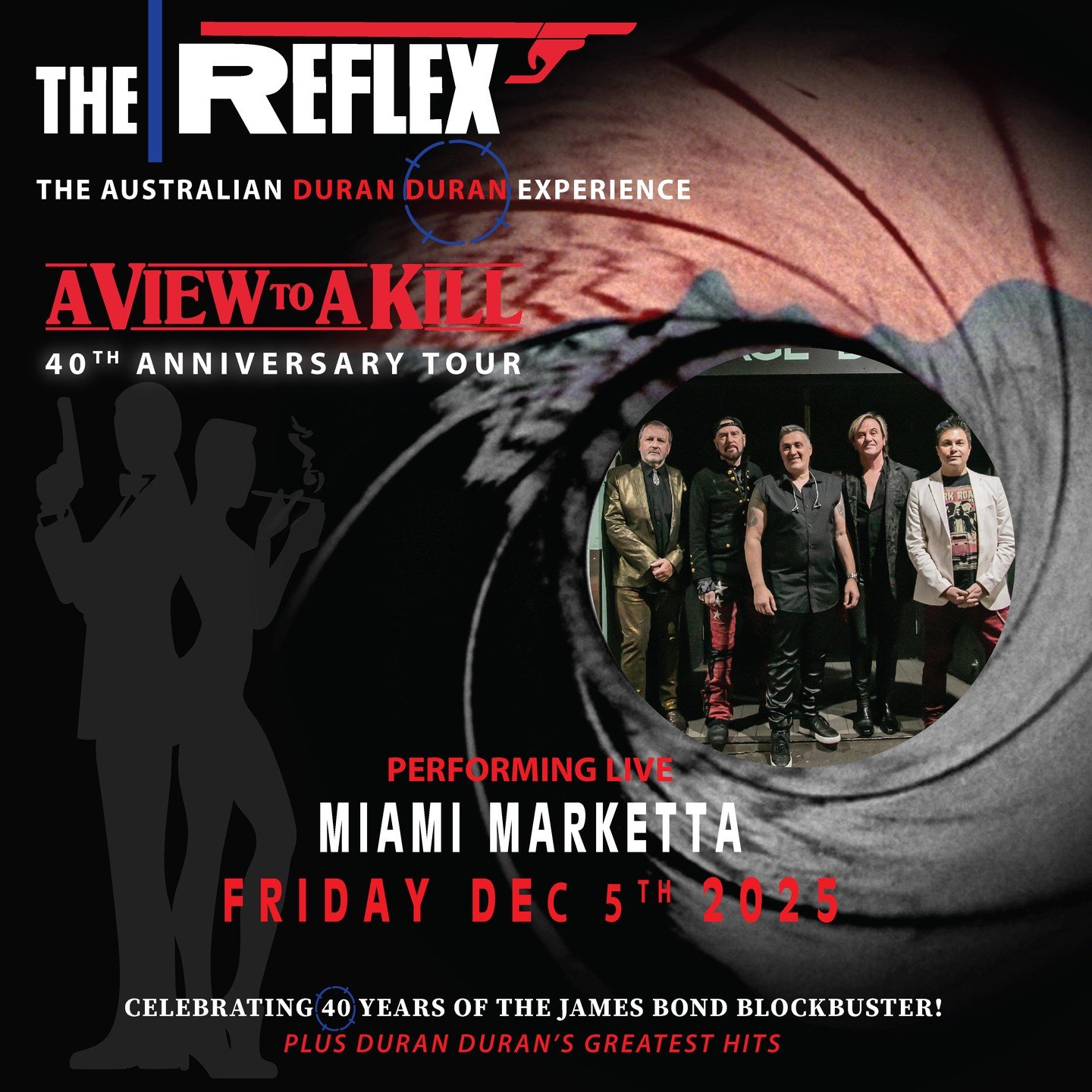 🍸 JUST ANNOUNCED - THE REFLEX DURAN DURAN! 🍸

It&rsquo;s 1985, and the latest James Bond film &ldquo;A View to a Kill&rdquo; has just been released.

It will be the last time Roger Moore takes on this iconic role.

Duran Duran were given the daunti