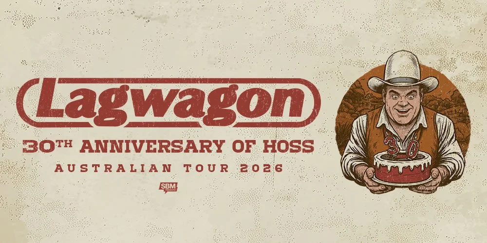 Lagwagon '30th Anniversary of HOSS' Australian Tour 2026