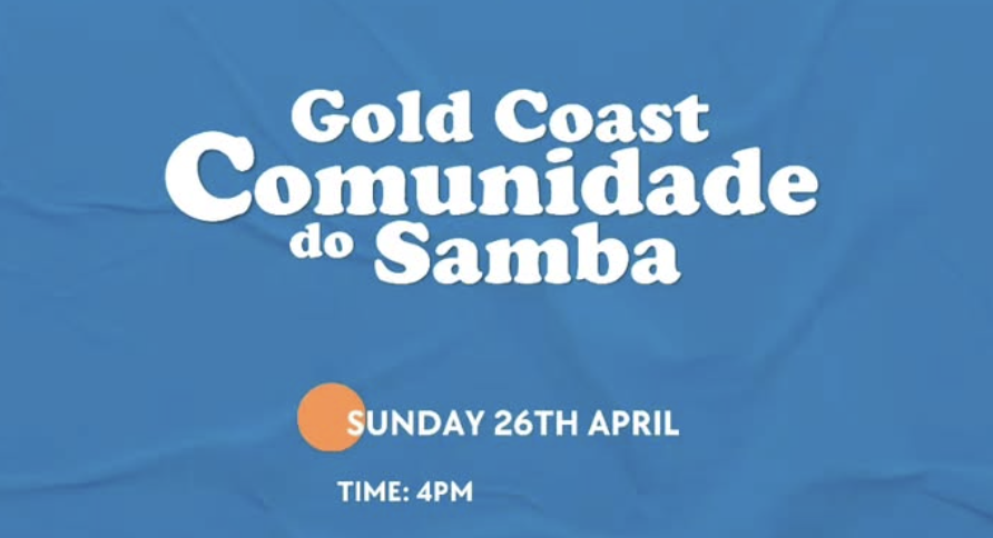 Comunidade do Samba – Gold Coast 3rd Edition