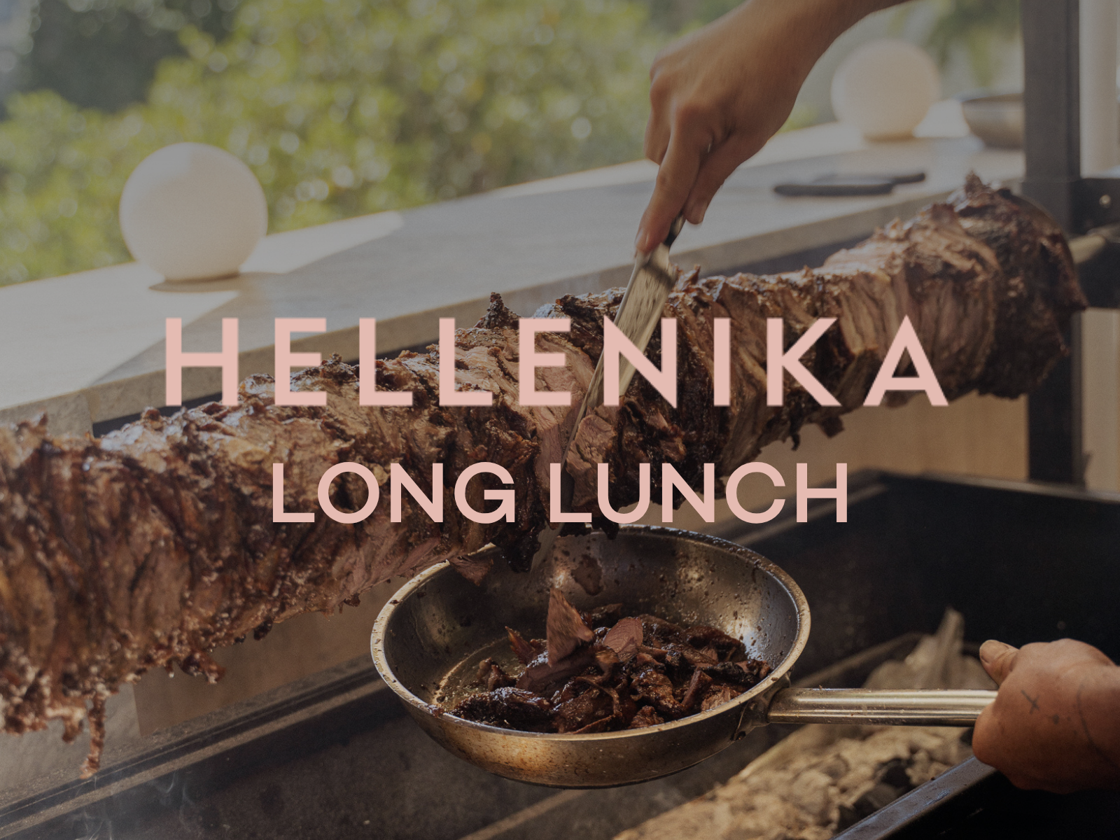 HELLENIKA LONG LUNCH - CELEBRATING 15 YEARS