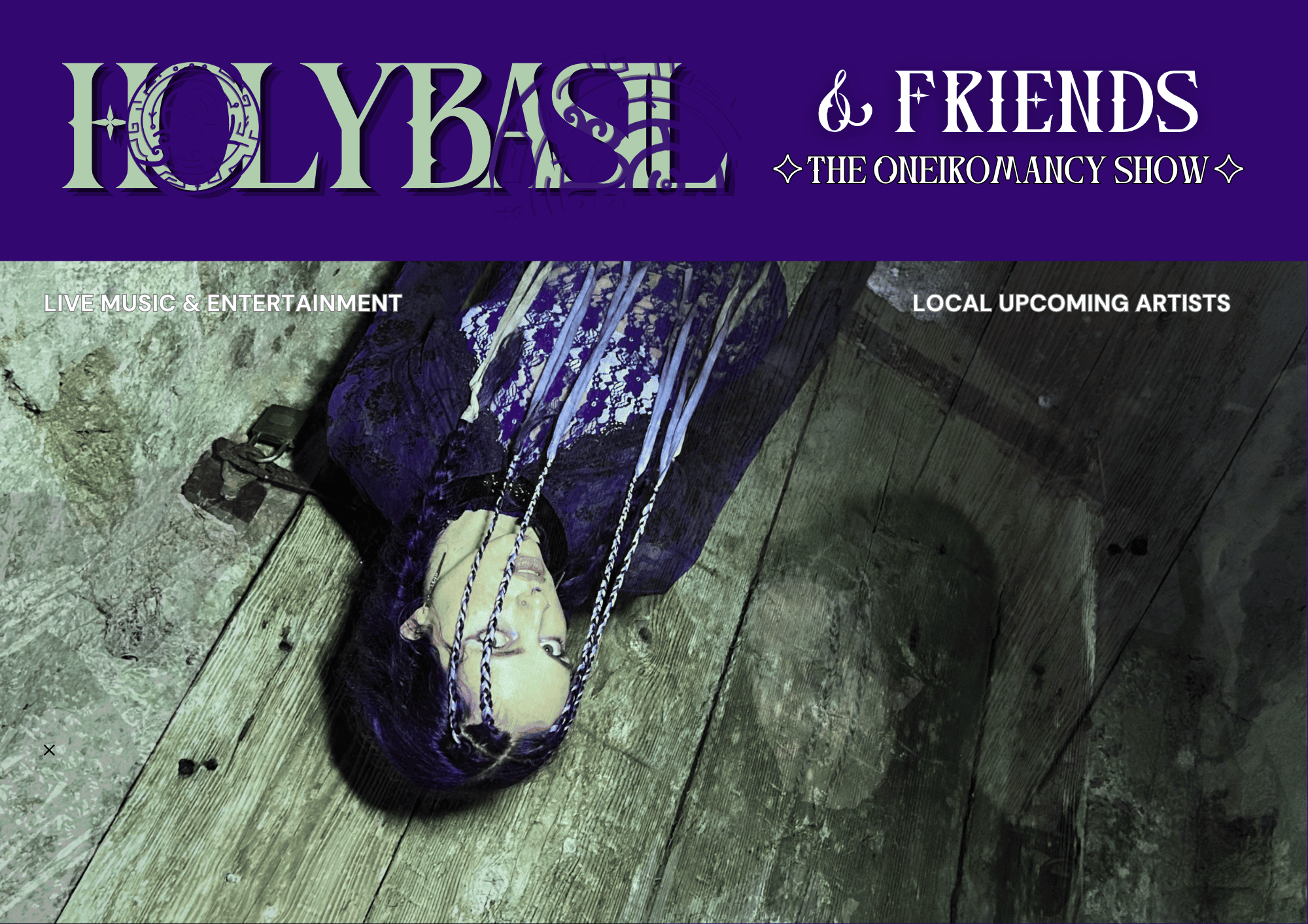 Holy Basil &amp; Friends: The Oneiromancy show