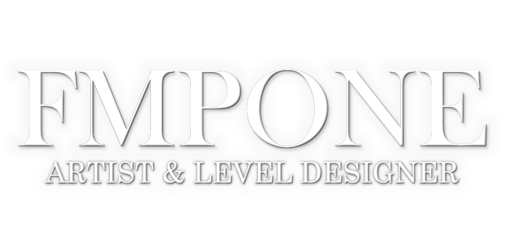 FMPONE - Artist &amp; Level Designer