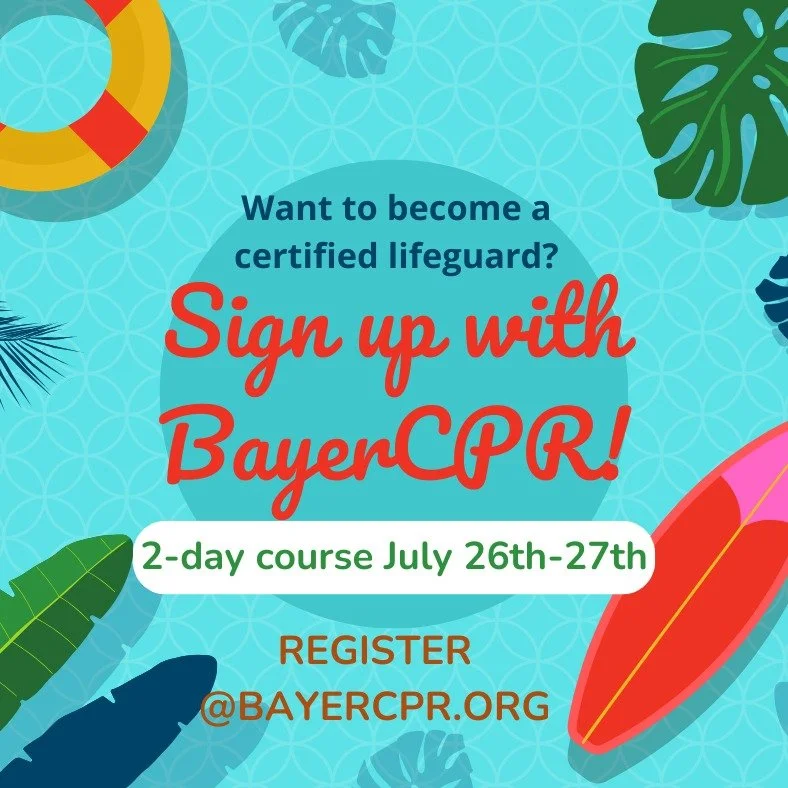 Interested in becoming a certified lifeguard? BayerCPR has a course this weekend, July 26th &amp; 27th, you can sign up for! Register @ bayercpr.org 😊