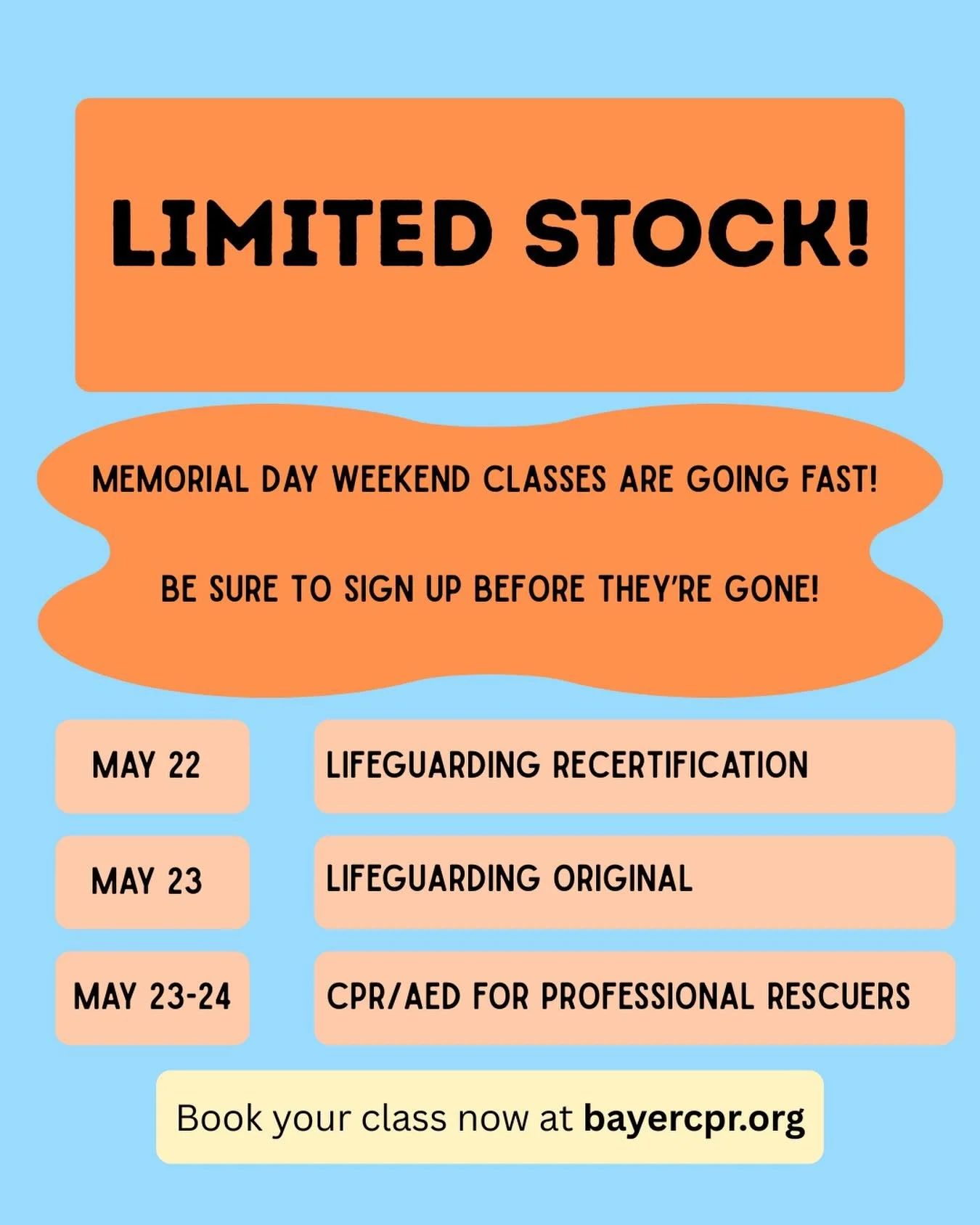 Looking for a certification class before the summer starts? Sign up with BayerCPR now before they're all gone!