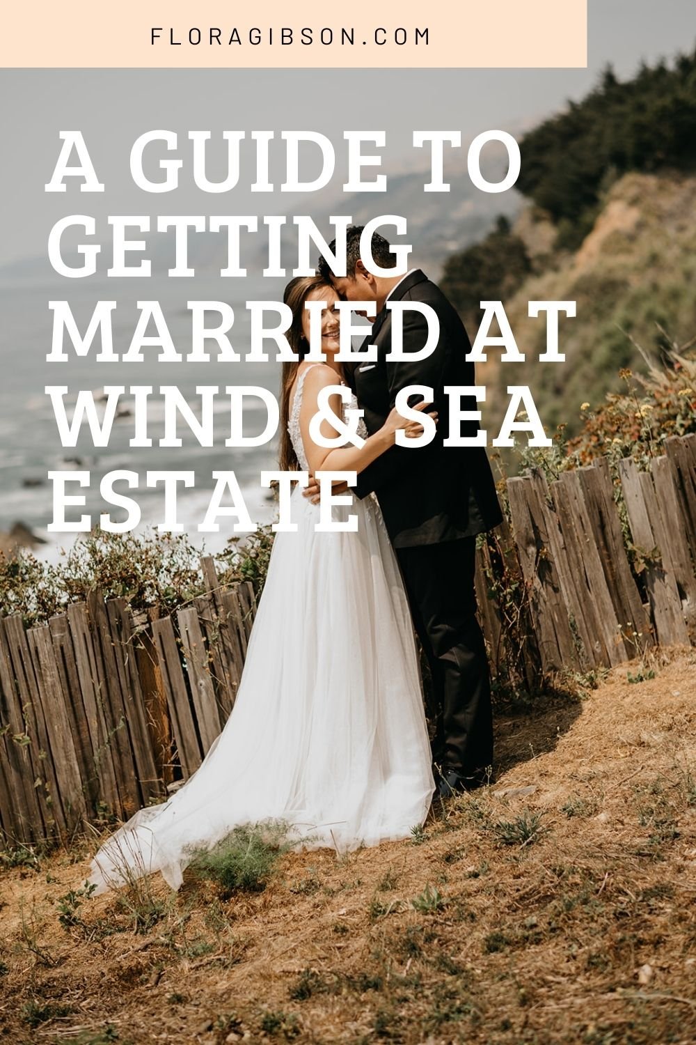 Guide to getting married at Wind and Sea 1.jpg
