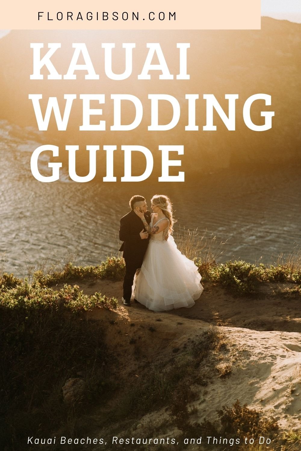 Kauai Wedding Guide Flora Gibson Photography.jpg