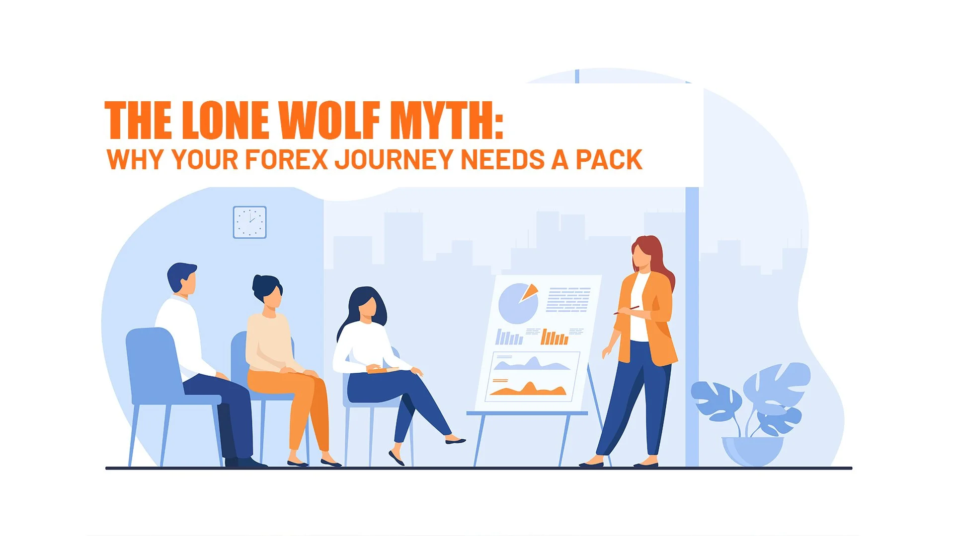 The Lone Wolf Myth: Why Your Forex Journey Needs a Pack