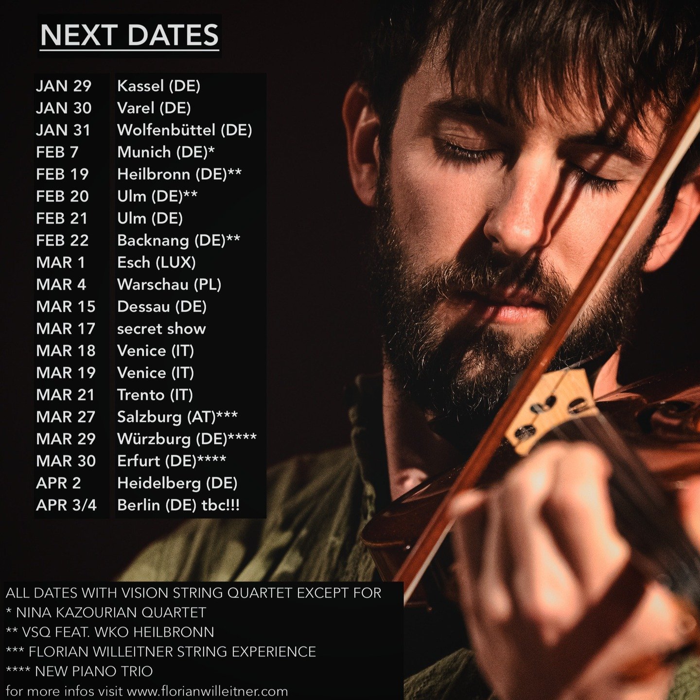 NEW TOUR DATES!!!🎉

🔸Looking forward to many concerts with new and old repertoire with the band @visionstringquartet.
🔸Personal highlight on Feb 7th with @ninakazourian who will be presenting her new songs @bergson Munich with a fantastic line up.