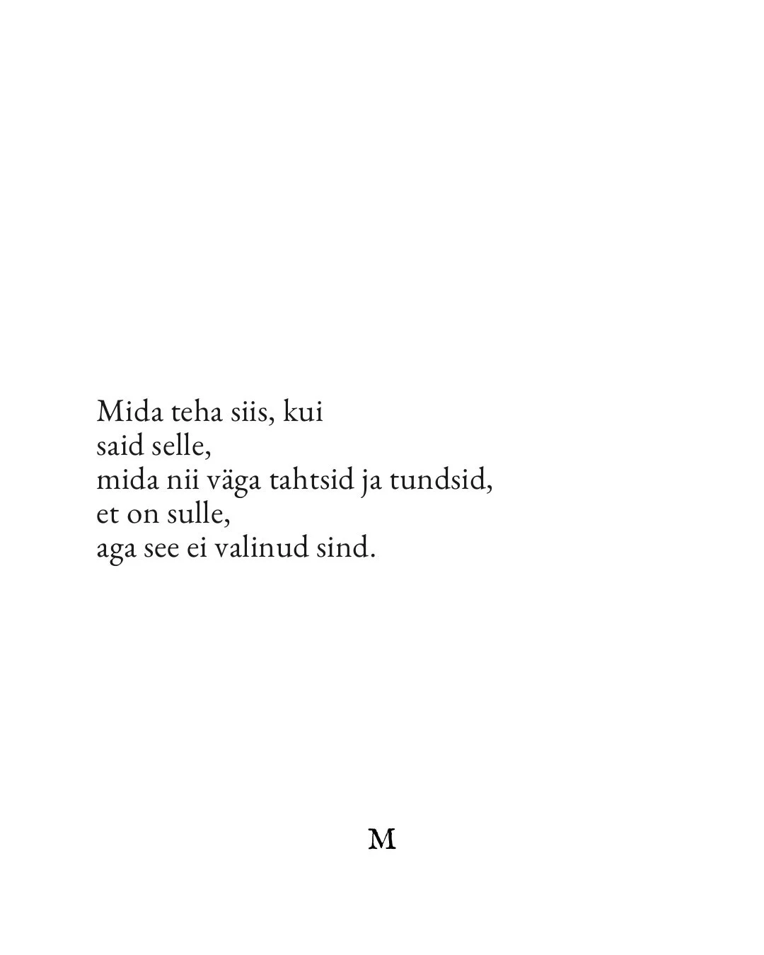 Vahest ei tea mida teha ja siis j&auml;lle teame.

R&auml;&auml;kisin sellest mentorlusk&otilde;nes ja jagasin, et me kipume arvama, et mitte teadmine on probleem. Et ebakindlus t&auml;hendab, et me ei liigu, et midagi on valesti, et me peaks juba am