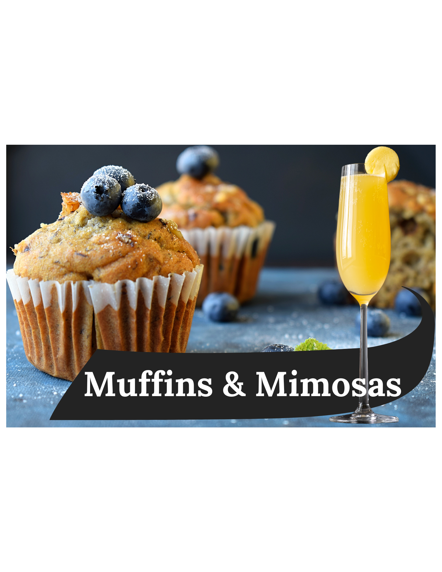 Muffins & Mimosas