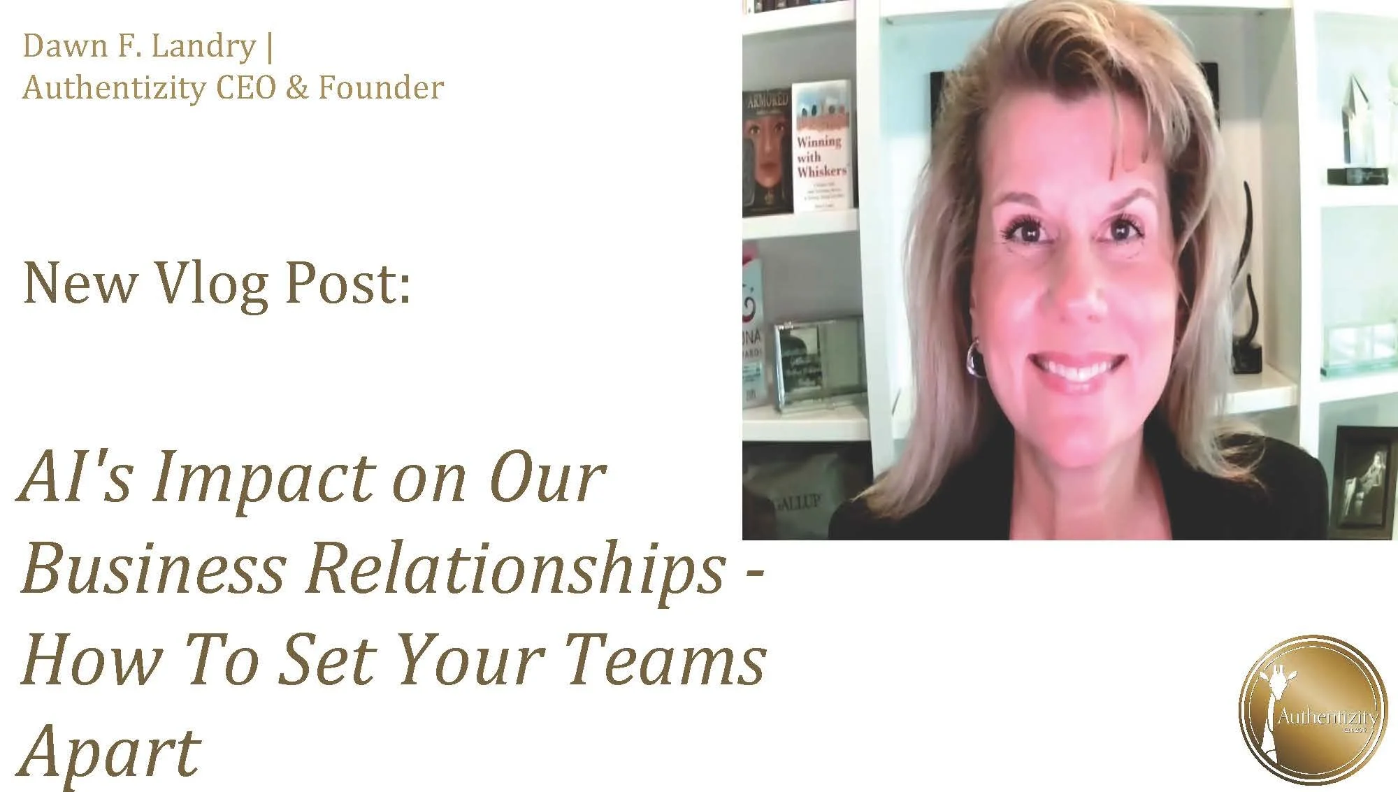 AI’s Impact on Our Business Relationships -- How To Set Our Teams Apart!