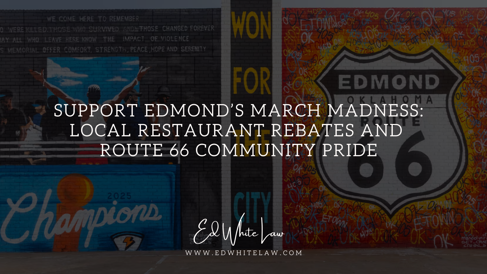 Support Local: Edmond’s March Madness Restaurant Rebates and Route 66 Community Pride