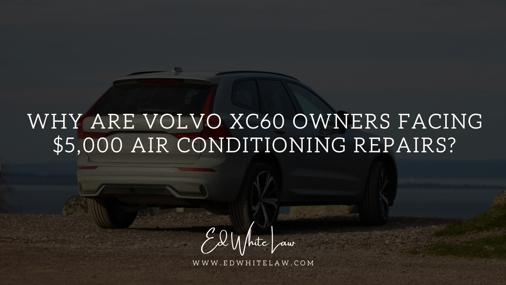 Why Are Volvo XC60 Owners Facing $5,000 Air Conditioning Repairs?