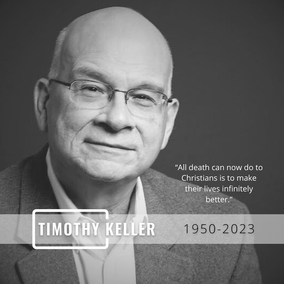 We are saddened to hear about the loss of Pastor Timothy Keller. His wisdom and passion for Christ and God&rsquo;s Kingdom will continue on through his legacy. We here at Story City Church are grateful for, and have gleaned much from, his teachings. 