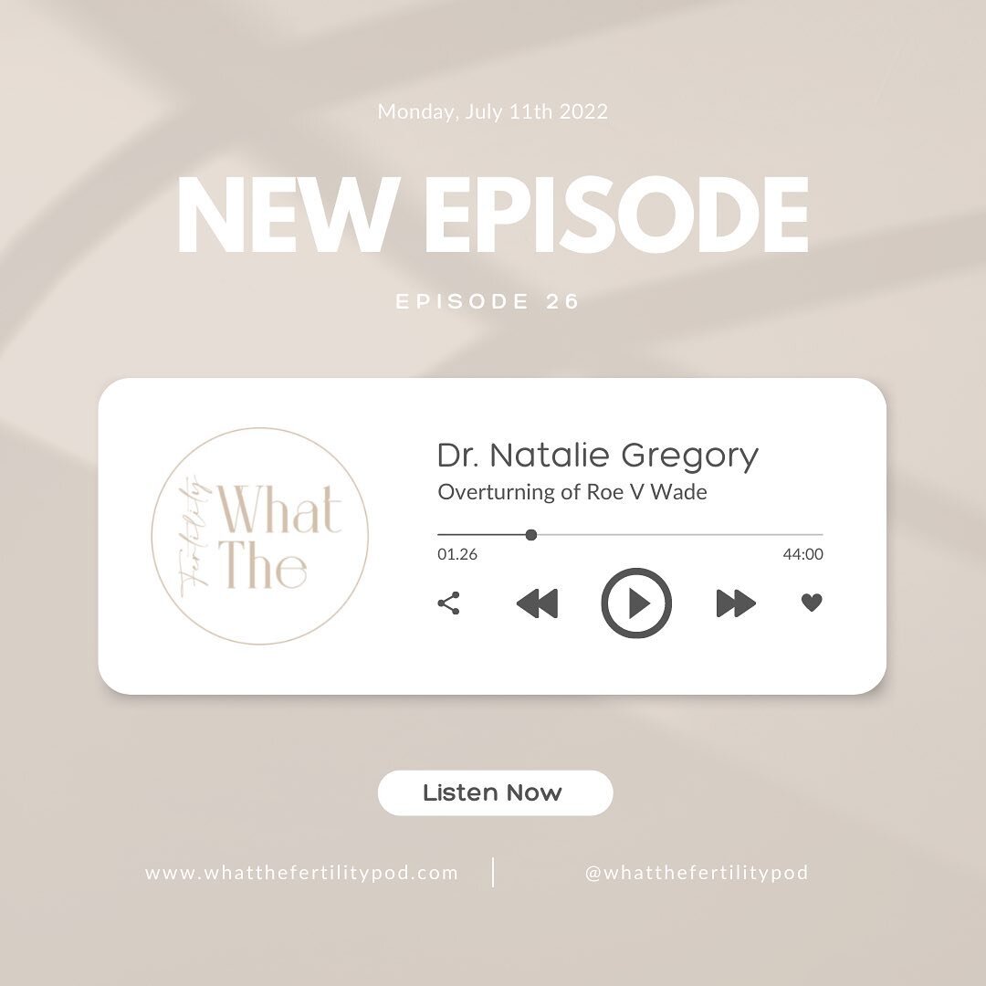 Episode 026 we chat with Dr. Natalie Gregory - board certified OBGYN! We talk about her thoughts on the overturn of Roe V Wade and what that looks like in South Carolina. Be sure to check it out! 

Disclaimer: What The Fertility is not a political po