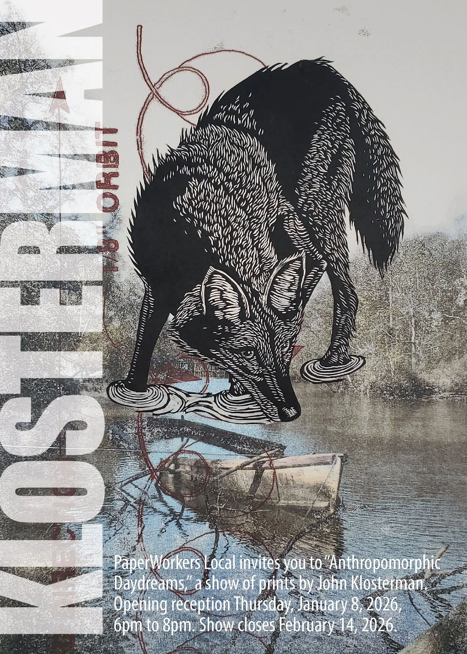 John Klosterman’s Show, “Anthropomorphic Daydreams” closes