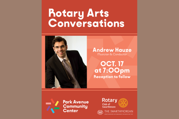 Rotary Arts Conversation with Musician/Conductor Andrew Hauze