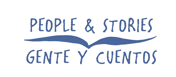 People &amp; Stories / Gente y Cuentos