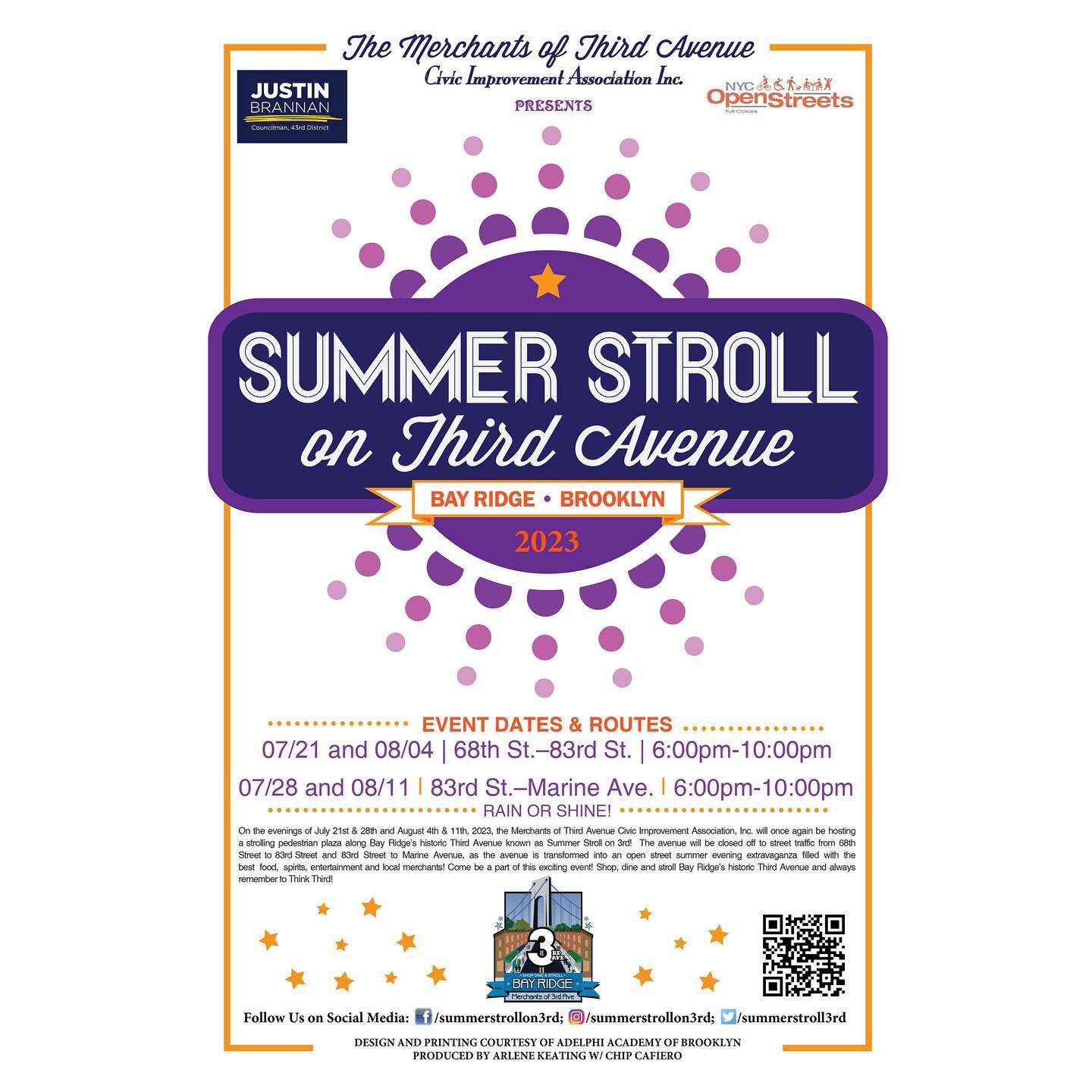 The dates are in! Join us for the 2023 #SummerStrollon3rd, taking place on 7/21 and 8/4 from 68th Street to 83rd Street, and 7/28 and 8/11 from 83rd Street to Marine Avenue. Spread the word!