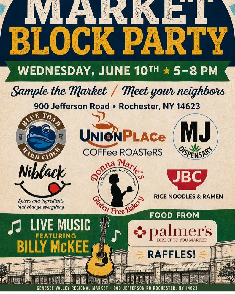 Mark your calendars for the next Genesee Valley Regional Market BLOCK PARTY June 10 from 5-8:00 pm!