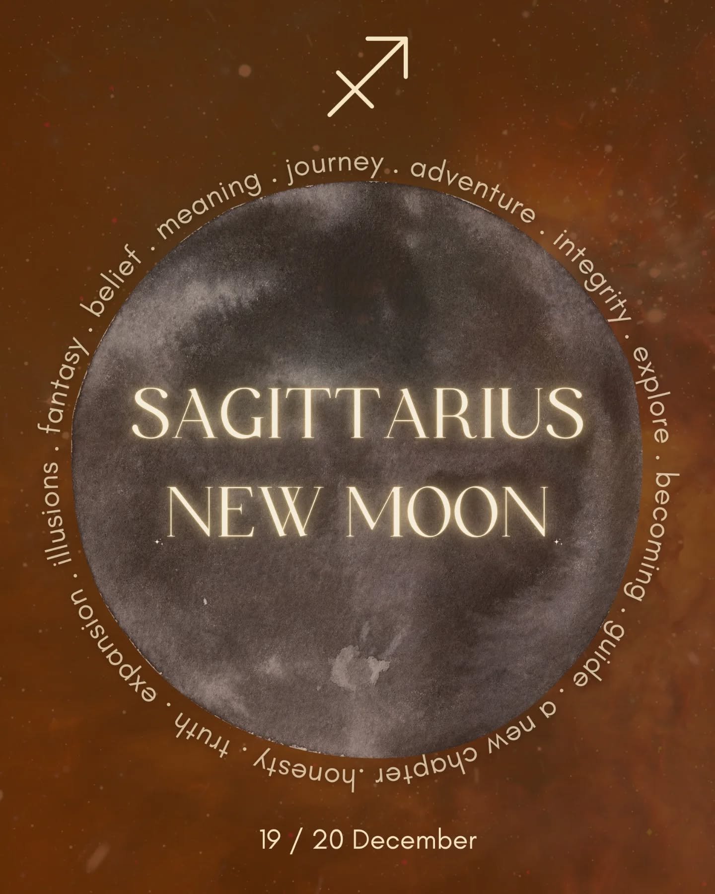 Sagittarius New Moon @ 28&deg;

Taking place on the 19th or 20th December depending on what part of the world you are in 

Tap on through for the energy of the new moon, rising sign musings + insights as well as journal prompts

The moon in Sagittari
