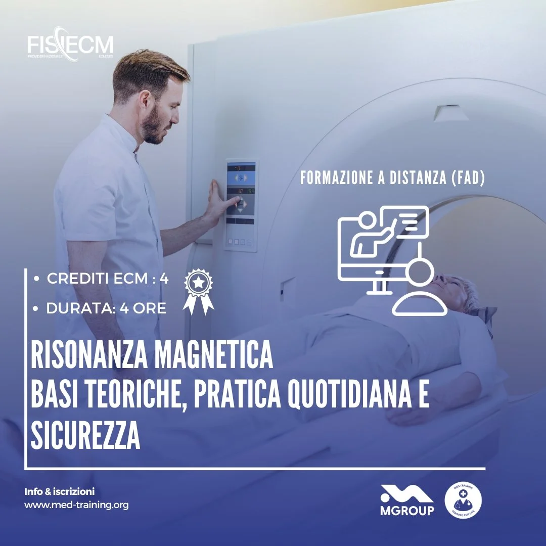 Risonanza magnetica – Basi teoriche, pratica quotidiana e sicurezza