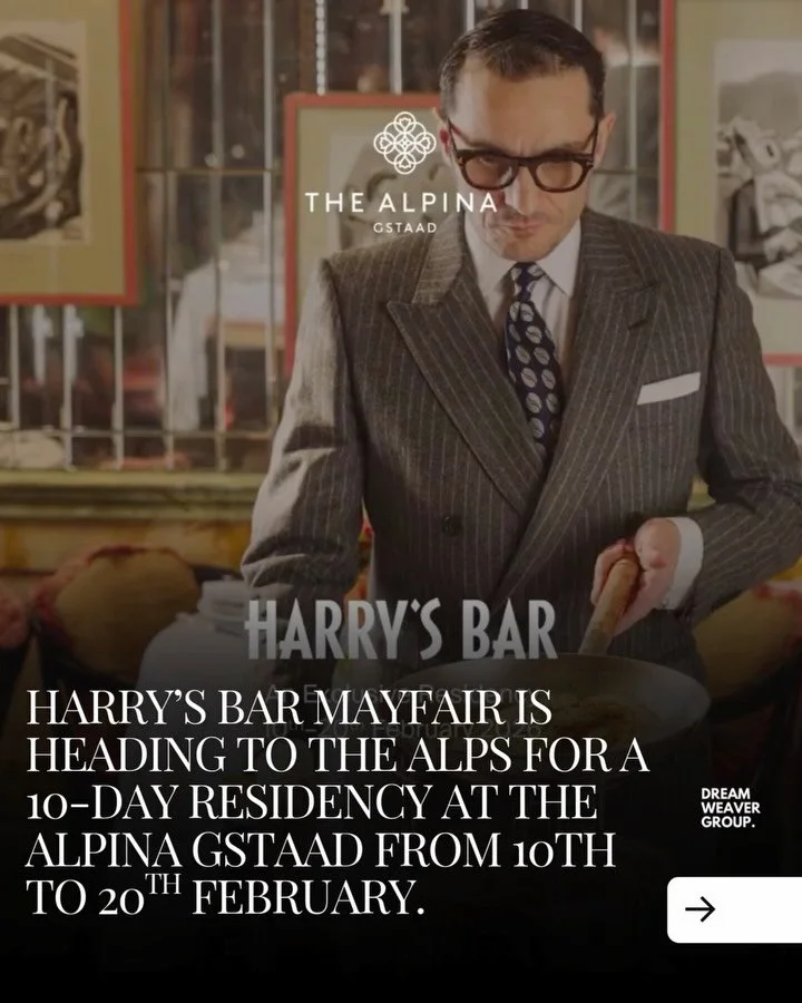 Harry&rsquo;s Bar Mayfair is heading to the Alps for a 10-day residency at The Alpina Gstaad from 10th to 20th.

What makes this interesting isn&rsquo;t the collaboration itself, it&rsquo;s the structure.

Rather than permanent expansion or a noisy p