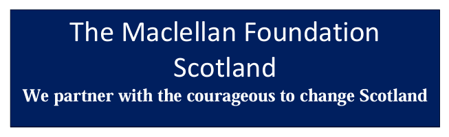 Blue sign for The Maclennan Foundation Scotland with the slogan 'We partner with the courageous to change Scotland'