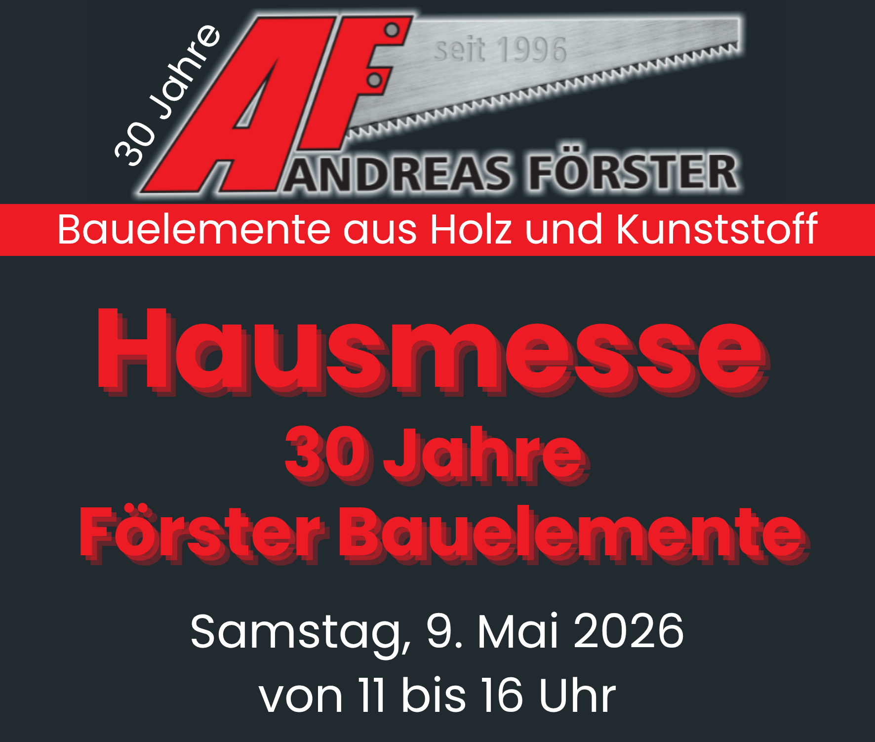 Jubiläumsfeier am 9. Mai - 30 Jahre Förster Bauelemente
