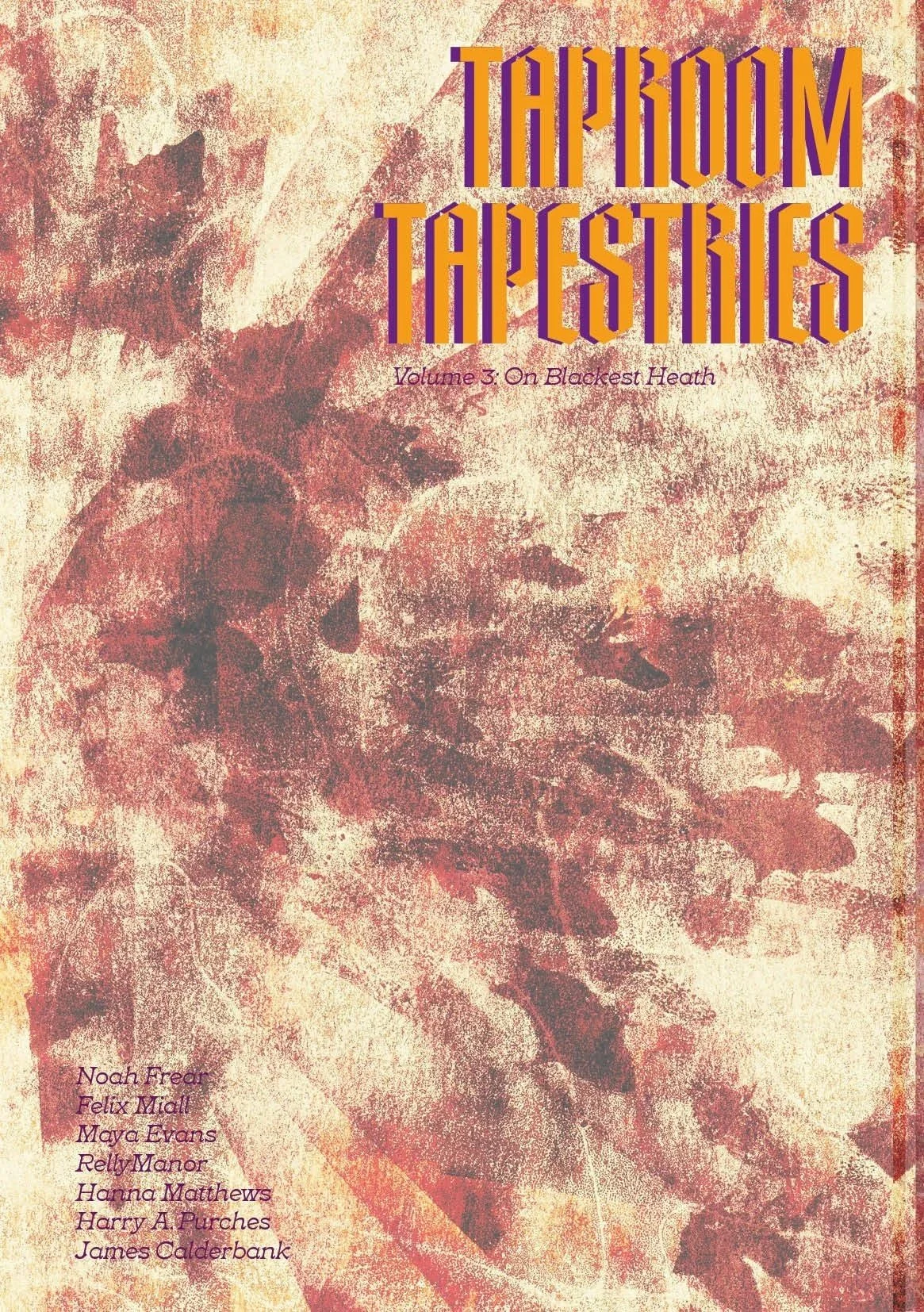 Taproom Tapestries Volume Three: On Blackest Heath