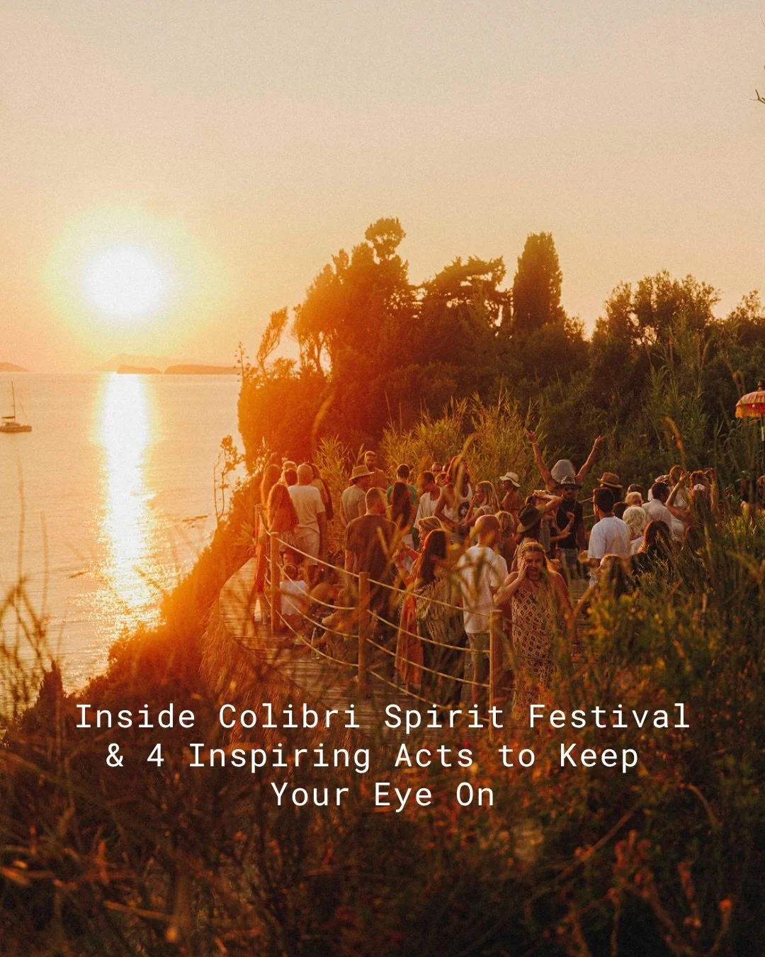 Inside Colibri Spirit Festival 👁️✨

Now in it&rsquo;s 4th year, @colibrispirit.festival is Europe&rsquo;s most beautiful seaside conscious gathering taking place on Corfu Island, Greece. 

With a line-up of over 100 renowned artists and facilitators