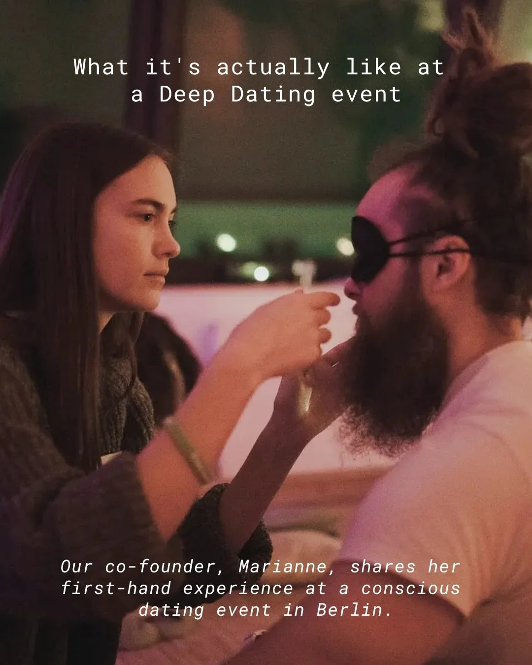 Lately, we&rsquo;d been having a lot of conversations about how disappointing dating events are. So many of them offer zero facilitation or guidance and simply throw you into a room full of single people making superficial conversation. 

We had alre