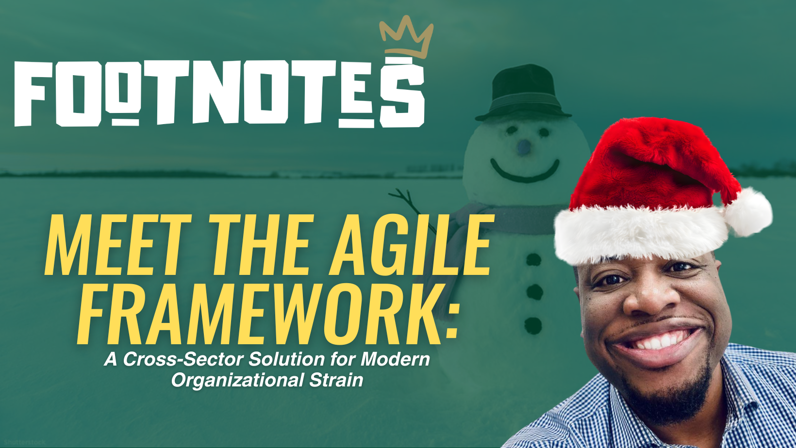 Meet the AGILE Framework: A Cross-Sector Solution for Modern Organizational Strain