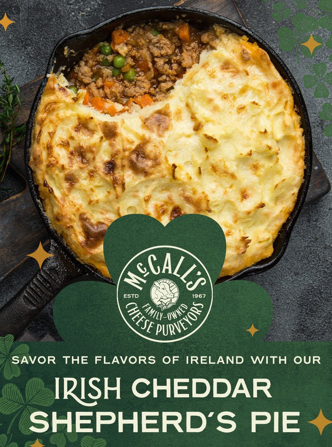 St. Patrick&rsquo;s Day = Shepherd&rsquo;s Pie season. 🍀  Mashed potatoes on top, McCall&rsquo;s Irish Cheddar baked in, and dinner handled.

Get the recipe in our bio!