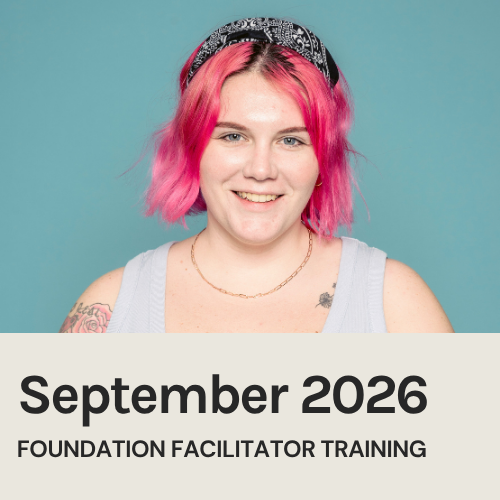 Foundation Facilitator Training - SEPTEMBER/OCTOBER 2026