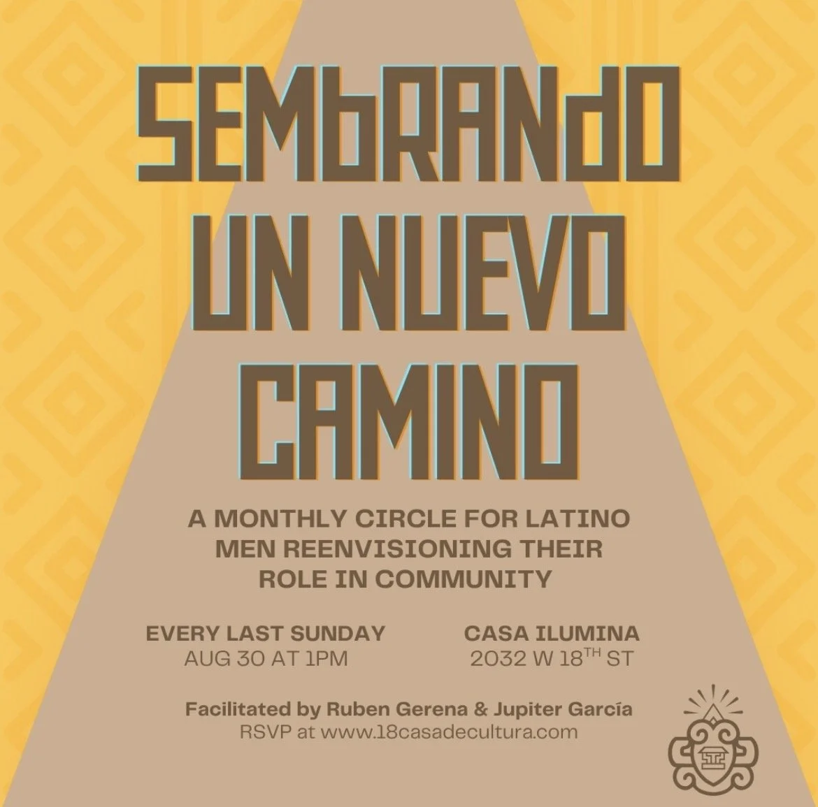 Sembrando un Nuevo Camino: Latino Men Reenvisioning their role in Community