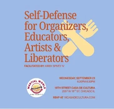 Self Defense for Organizers, Educators, Artists &amp; Liberators
