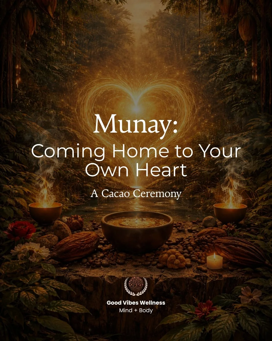Munay: Coming Home to Your Own Heart