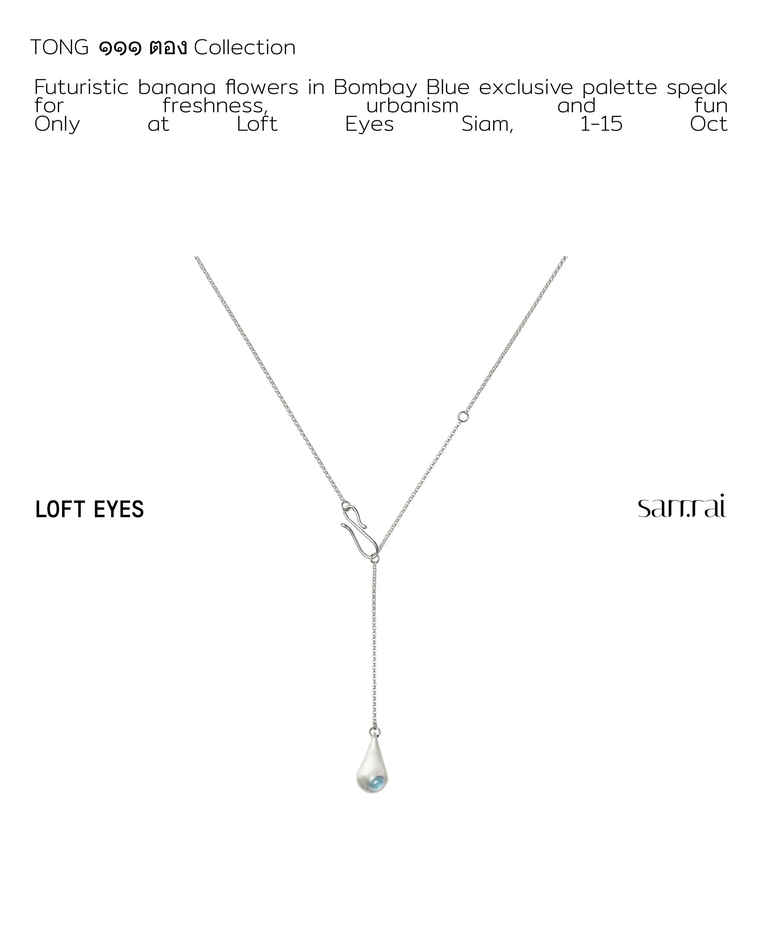 FROM BANANA BLOSSOM TO BOMBAY BLUE. 🩵 MADE EXCLUSIVELY FOR LOFT EYES SIAM.ONLY HERE, 1&ndash;15 OCT.#wearsarrrai #morebling #lesswaste