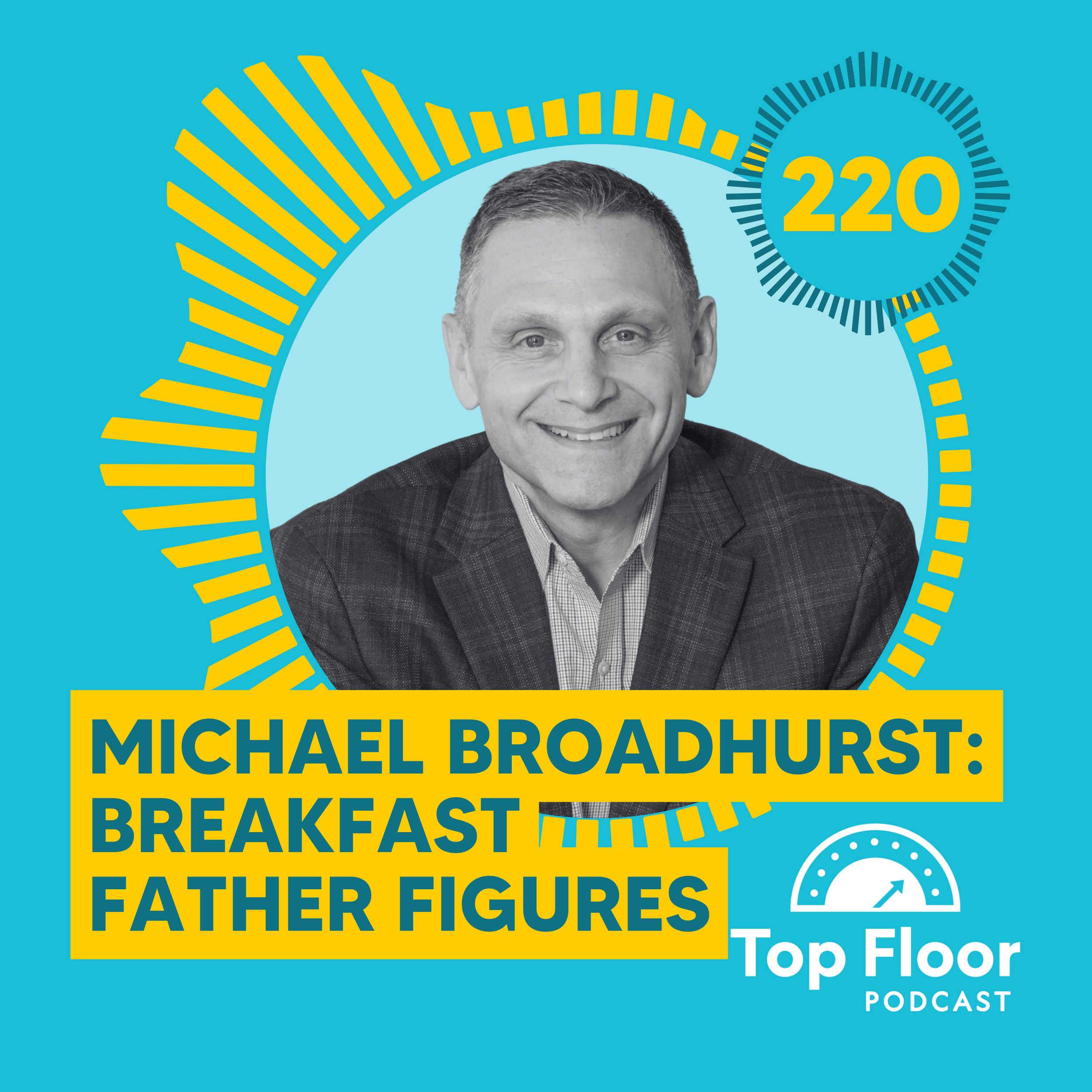 220: Breakfast Father Figures