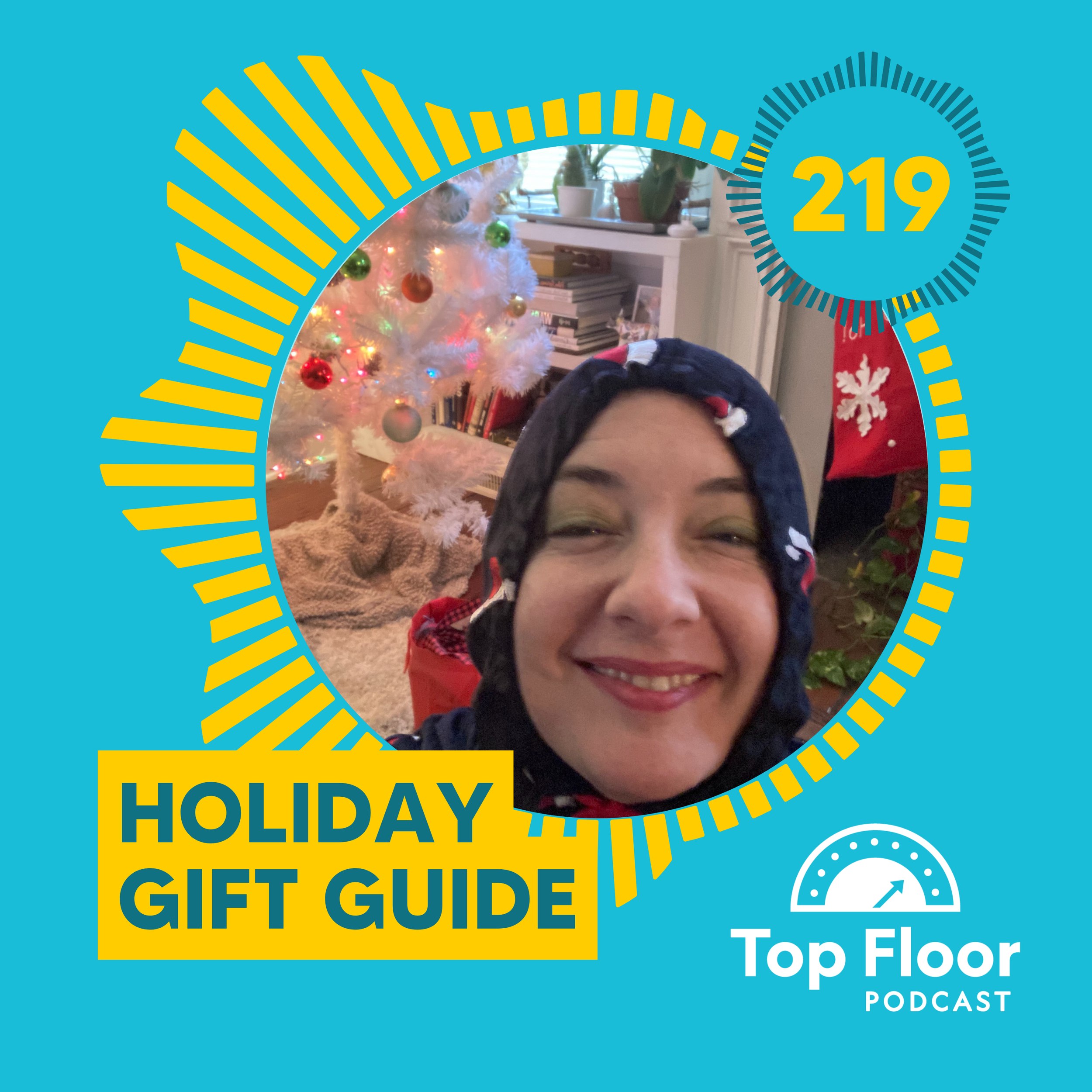 219: Holiday Gift Guide
